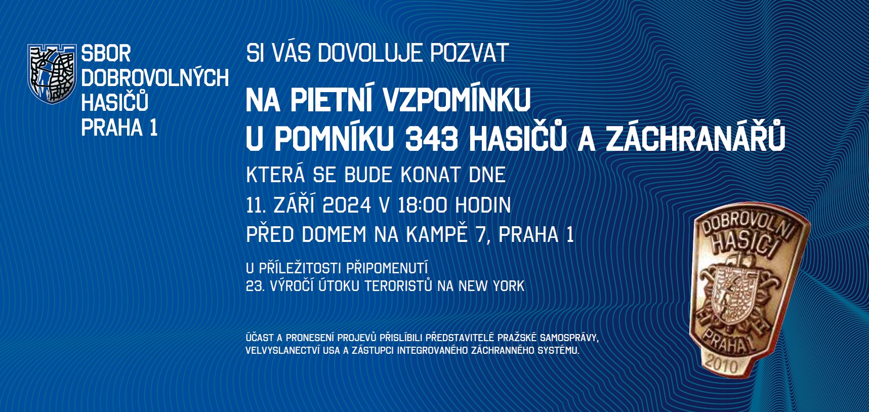 23. výročí útoků teroristů na New York - pietní vzpomínka u pomníku 343 hasičů a záchranářů.