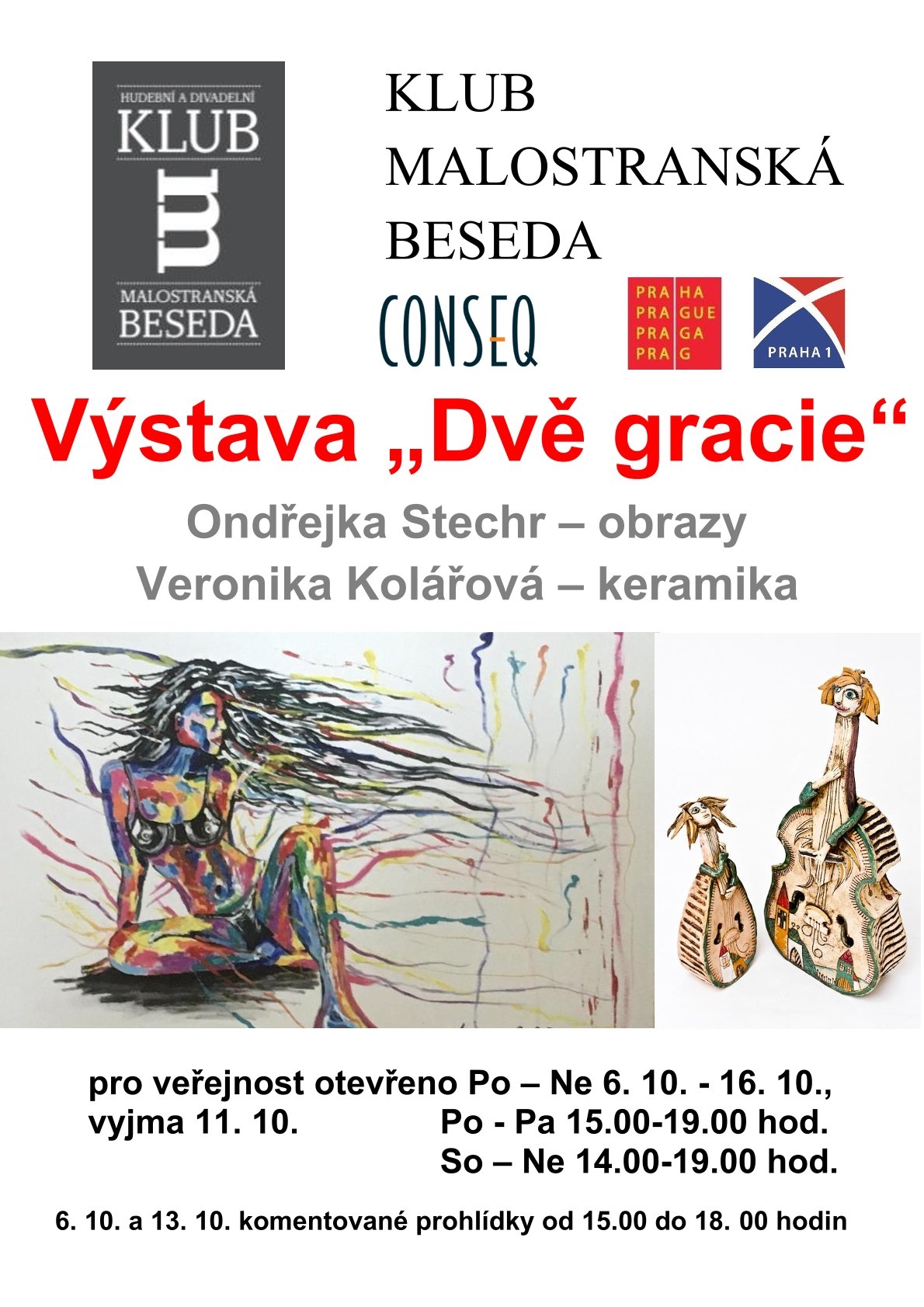 Dvě gracie - Ondřejka Stechr & Veronika Kolářová - výstava v Galerii Malostranské besedy