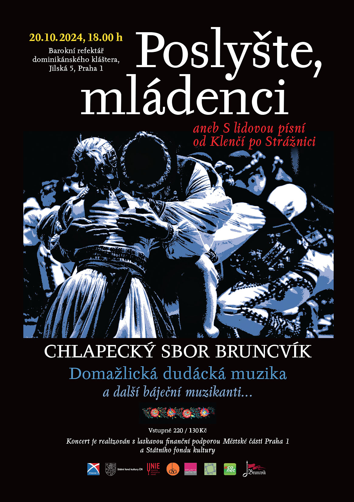 POSLYŠTE, MLÁDENCI aneb S lidovou písní od Klenčí po Strážnici