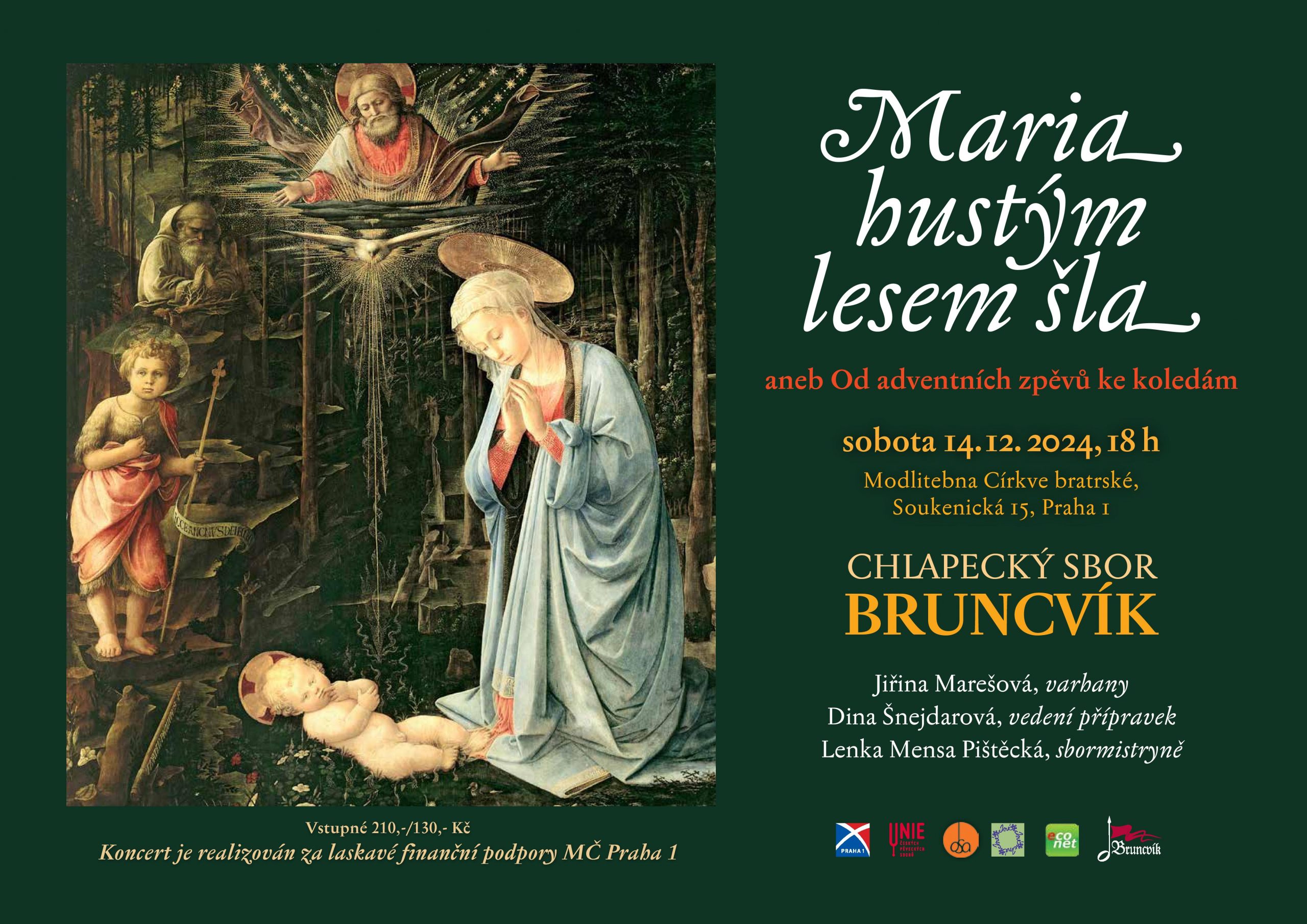 Koncert sboru Bruncvík - "Maria hustým lesem šla aneb od adventních zpěvů ke koledám"